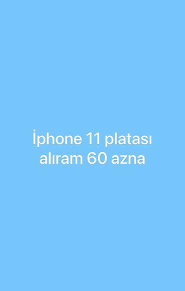 IPhone 11 platası alınır — 60 AZN. - Məhsul/istək: iPhone 11 üçün ana lalafo.az -da IPhone 11 platası alınır — 60 AZN. - Məhsul/istək: iPhone 11 üçün ana