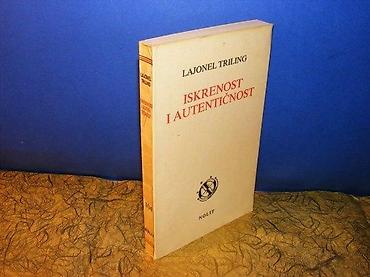 obag srbija: ISKRENOST I AUTENTIČNOST - Lajonel Triling Autor : Lajonel TRILING — 1