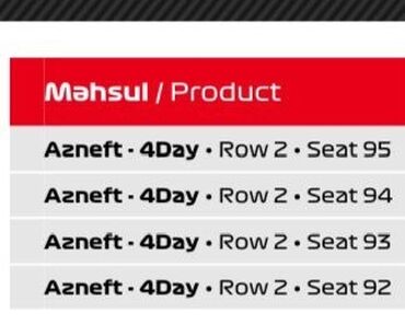 Digər: Saytda 590 di Məhsul: Azneft – 4Day biletləri Yerləşmə: Row 2