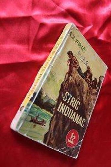 Knjige: A.V.FRIČ - STRIC INDIJANAC | A. VFrič - Stric IndijanacOcuvanost — 7