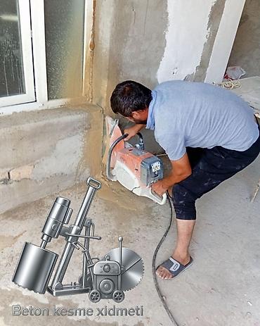 Beton işləri: Beton kəsimi və deşmə xidməti - Armaturlu beton, monolit, panel, daş — 24