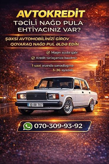 ilkin odənişli maşınlar: Avtokredit – şəxsi avtomobilinizi girov qoyaraq nağd pul əldə edin — 1