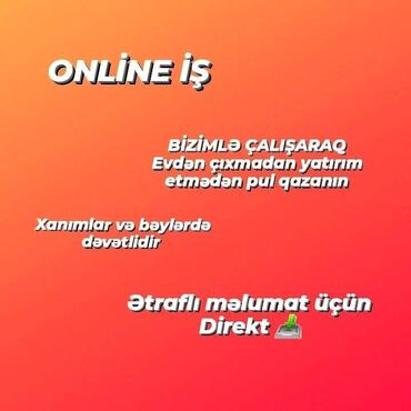 Qazanlar: Onlayn iş və biznesə dair təlim və əməkdaşlıq imkanı Təklif: - Evdən