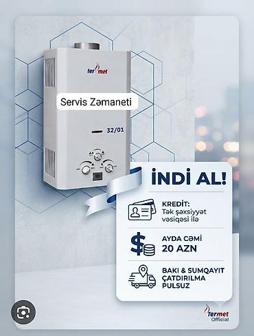 Kredit Tək Şəxsiyyət vəsiqəsi ilə Termet 32L qazla işləyən su
