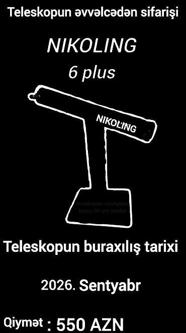 binok: NIKOLING 6 Plus teleskopu – əvvəlcədən sifariş Məhsul tipi: Nyuton — 1