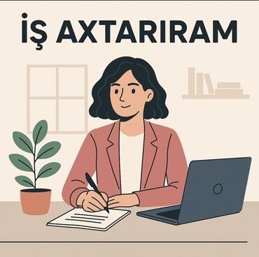 iş ax: Iş axtarıram, tecrubesizem, merdekanda yada suvalanda olsun, part time
