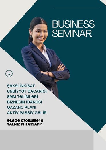 Браслеты: Biznes Seminarı Proqram məzmunu: - Şəxsi inkişaf - Ünsiyyət bacarığı