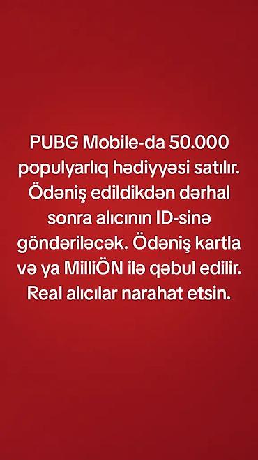 bayram papağı: PUBG Mobile üçün 50.000 Popularity (hədiyyə) satılır. Ödəniş — 1