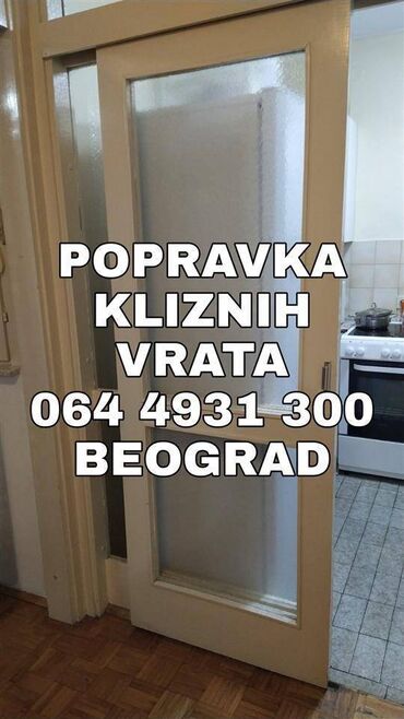 Građevinarstvo i rekonstrukcija: Usluga: Popravka kliznih vrata i plakara – Beograd Opis: - Stručno — 8
