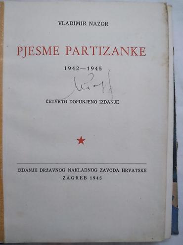 postamenti: Knjiga:Pjesme partizanske-V.Nazor 83 str. 18 cm. 1945 god. losije — 1
