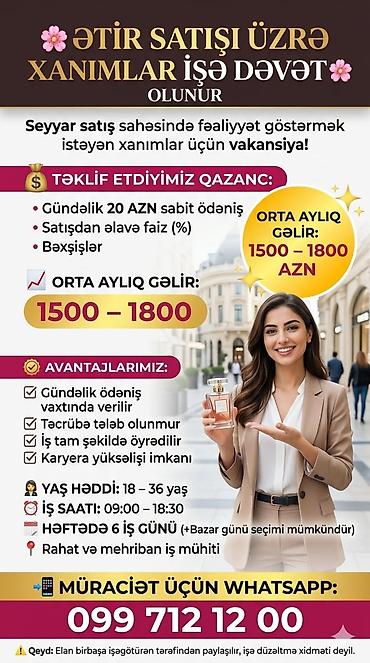 səyyar satıcı: Satış məsləhətçisi tələb olunur, Yalnız qadınlar üçün, 18-29 yaş, Təcrübəsiz, Gündəlik ödəniş — 1