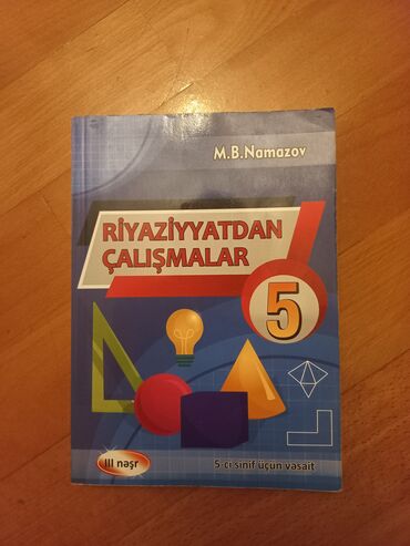 2 ci sinif riyaziyyat kitabi: 5ci sinif riyaziyyat namazov qiymətləndirmə testi