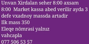 satici kassir: Kassir tələb olunur, Yalnız qadınlar üçün, 18-29 yaş, 1 ildən az təcrübə, Aylıq ödəniş