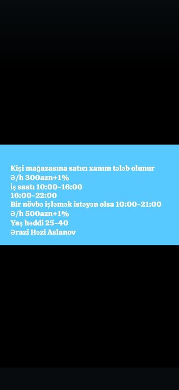 məftil satışı: Satış məsləhətçisi tələb olunur, Yalnız qadınlar üçün, 30-45 yaş, 1-2 illik təcrübə, Ayda 2 dəfə ödəniş