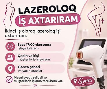 taxta işi: Lazeroloq xidməti İkinci iş olaraq lazeroloq xidməti təklif olunur — 1