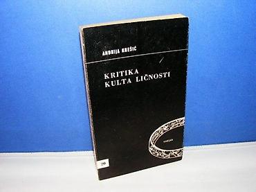 Sport & Hobby: Kritika kulta ličnosti andrija krešić beograd 1968 broš, strana 174 — 1