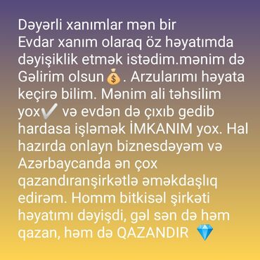 Dəyərli xanımlar, evdar xanım olaraq öz həyatınızda dəyişiklik etmək