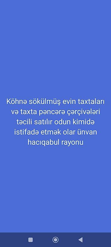 keci satisi tap az: Məhsul: köhnə sökülmüş evin taxtaları və taxta pəncərə çərçivələri — 1