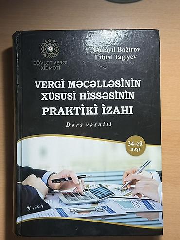 dərs kitabları: **“Vergi Məcəlləsinin xüsusi hissəsinin praktik izahı”** adlı dərs — 1