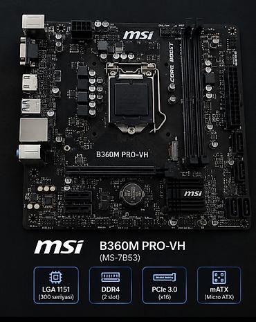 ssd almaq: MSI B360M PRO-VH (MS-7B53) ana plata - Soket: LGA 1151 (Intel 300 — 1