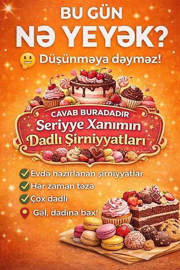 cay servisi: Məhsul: Ənənəvi ev istehsalı şirniyyat və çörək məmulatları Təsvir: - — 7
