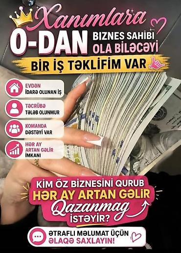 restoranda hostes isi: Xanımlara: 0-dan biznes sahibi olmaq imkanı ilə iş təklifi. Təsvir: - — 1