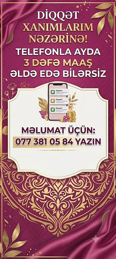 tələbə üçün part time işlər: Çağrı mərkəzi operatoru tələb olunur, Yalnız qadınlar üçün, İstənilən yaş, Təcrübəsiz, Ayda 2 dəfə ödəniş — 1