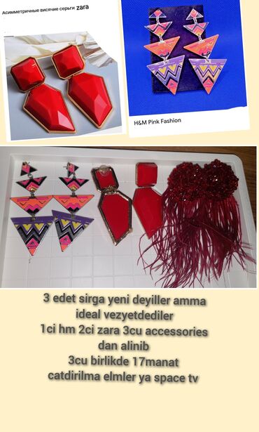 Sırğalar: 3 edet sirga yeni deyiller amma ideal vezyetdediler 1ci hm 2ci zara