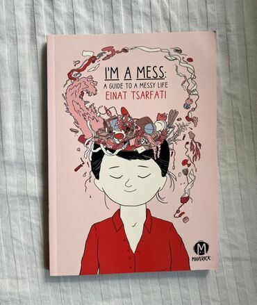 тонкое искусство пофигизма: I’m a Mess: A Guide to a Messy Life — 1300 сомов Ироничный и честный