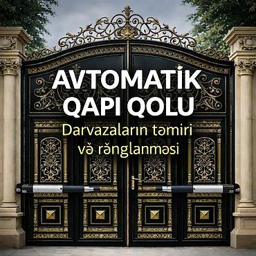 uber elite park elaqe nomresi: 🏠 Avtomatik Qapı Qol + Darvazaların Rənglənməsi və Təmiri! 🖌️ — 1