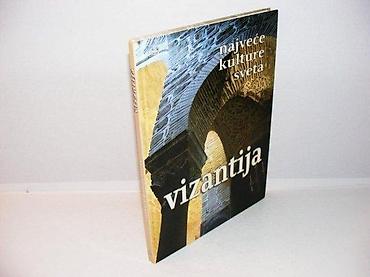 lepe devojke: Najveće kulture sveta vizantija 2007 politika narodna knjiga tvrd — 1