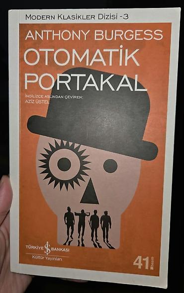 sex saytlari: Otomatik Portakal – Anthony Burgess ​İnsan öz iradəsiylə şər seçmək — 1