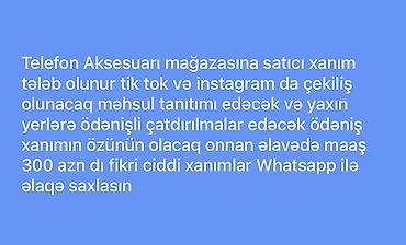 video operator vakansiya: Satış məsləhətçisi tələb olunur, Yalnız qadınlar üçün, 18-29 yaş, Təcrübəsiz, Aylıq ödəniş — 1