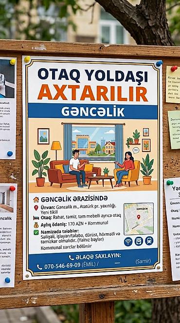kira: Gənclik ərazisində otaq yoldaşı axtarılır Ünvan: Gənclik metrosu — 1