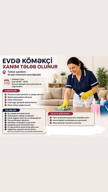 Работа: Evdə köməkçi xanım tələb olunur Türkan qəsəbəsində (6 saylı — 3