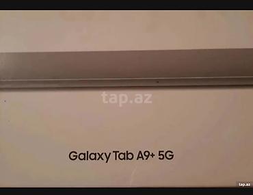 samsung tab: SATILIR (Samsung Galaxy Tab A9+ 5G planşet Xüsusiyyətlər: - Mobil — 5