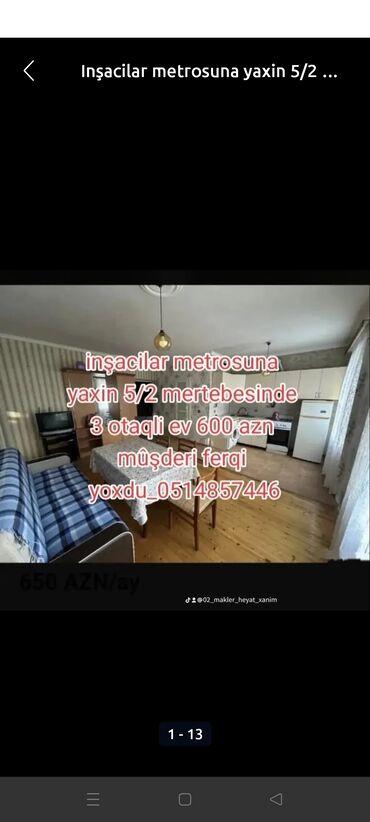xacmazda kiraye evler ayliq: Inşacilar metrosuna yaxin 5/2 mertebesinde 3 otaqli ev 600 azn mûşderi