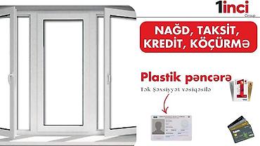 Plastik pəncərə sistemləri - Material: PVC profil – istilik və səs
