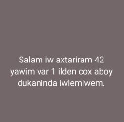 работа менеджером без опыта работы: Salam iw axtariram yaw 42.1 ilden cox aboy dukaninda iwlemiwem.elaqe