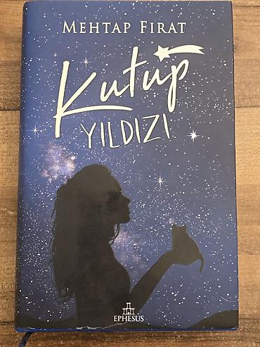 Bədii ədəbiyyat: Kitab – “Kutup Yıldızı” Müəllif: Mehtap Fırat Dil: Türkcə Kitab — 2