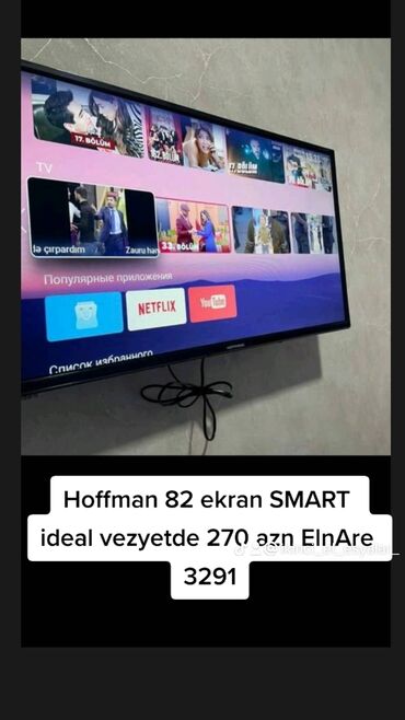 smart tv 82: Hoffman 82 ekran SMART ideal vezyetde 270 azn ElnAre 3291