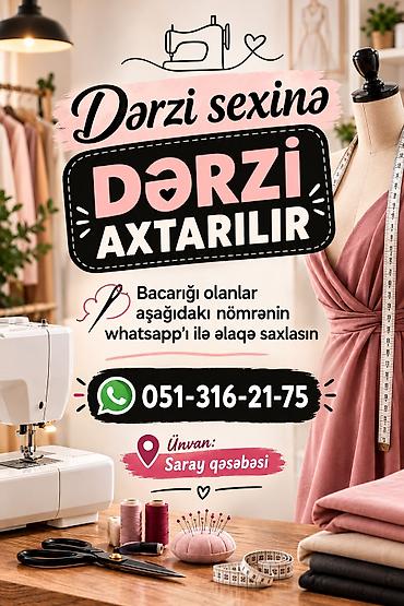 dərzi axtarılır: Dərzi sexinə dərzi axtarılır. Tələblər və işin təsviri: - Paltarların — 1
