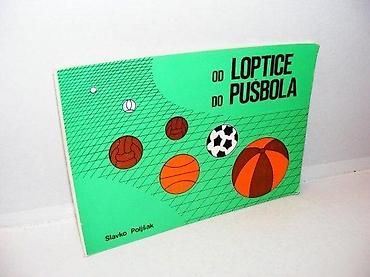 bata usce: Od loptice do pušbola slavko - ladislav poljšak beograd 1980 mek povez — 1