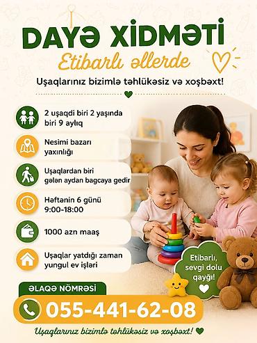 daye teleb olunur oz evinde: Dayə xidməti – Etibarlı əllərdə Uşaqlarınız bizimlə təhlükəsiz və — 1