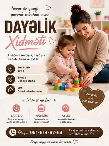 dayəlik: Dayəlik xidməti – sevgi ilə qayğı, təhlükəsiz mühit - Təcrübə: 3/4 il — 1