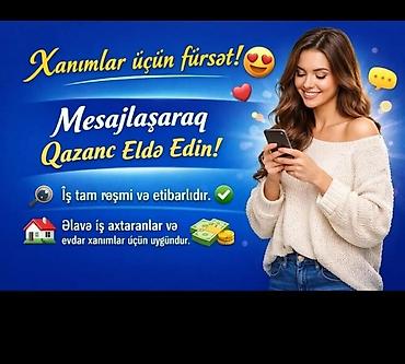 qadinlar üçün evde is: Ofis menecer, katib tələb olunur, İstənilən yaş, Təcrübəsiz — 1