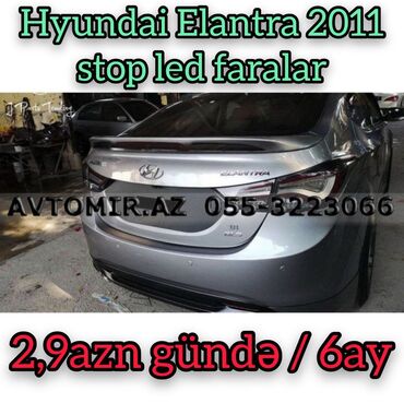 fara temizleyen aparat: Hyundai Elantra 2011 stop led faralar 2,9azn gündə / 6ay