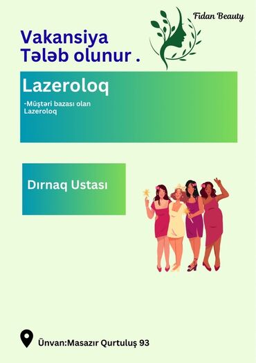 iş elanları muhafize 2023: Vakansiya: Lazeroloq və Dırnaq Ustası Fidan Beauty komandamıza