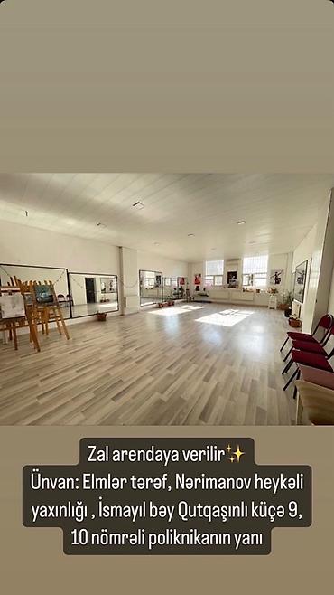 ismayıl: Zal icarəyə verilir. Geniş, işıqlı və havadar yaradıcılıq/yaradıcılıq — 3