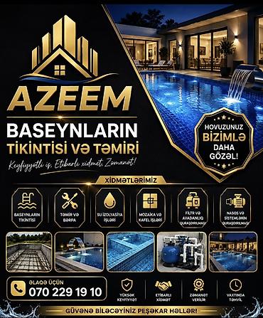 baseyin: AZEEM – Baseynlərin tikintisi və təmiri Xidmət sahələri: - — 1